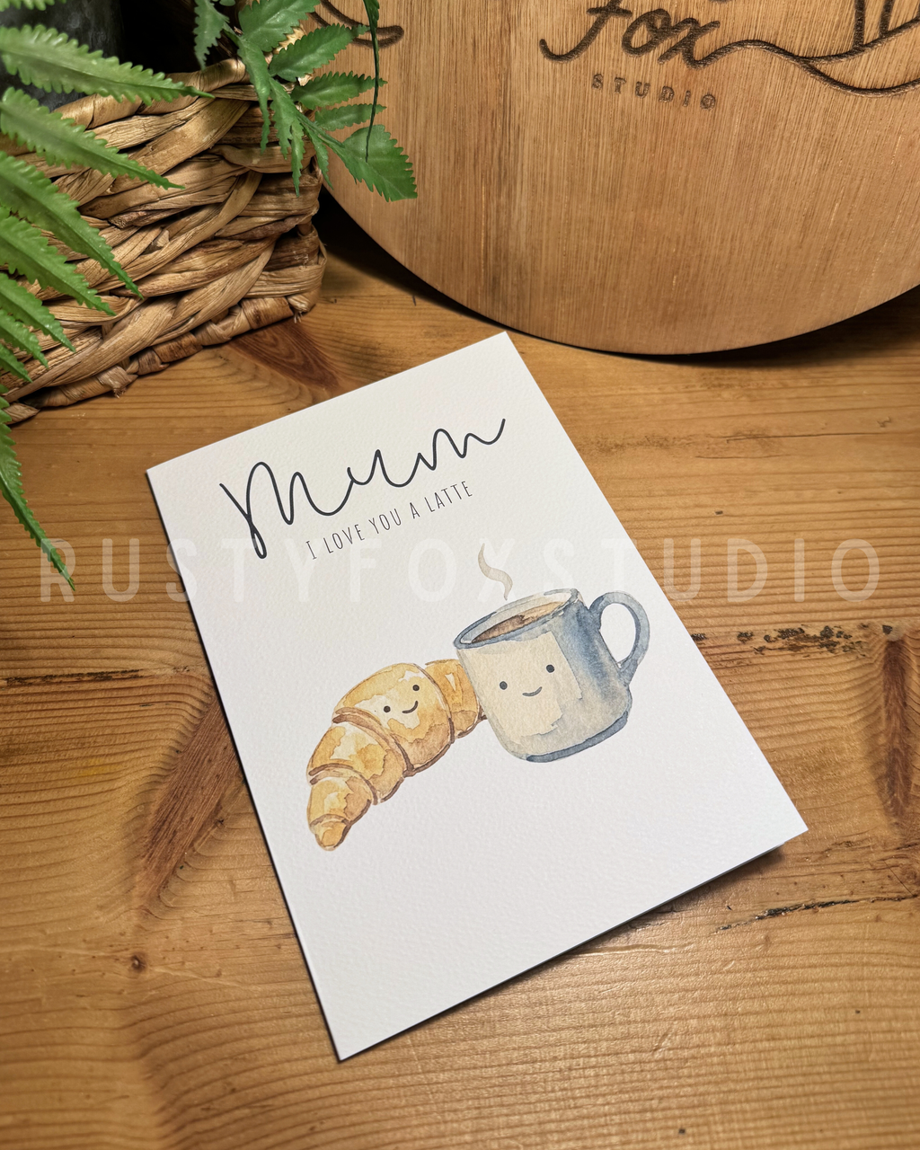 “I love you a latte” Mother’s Day card